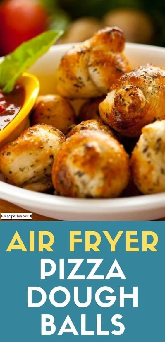 air fryer pizza dough balls in a white bowl