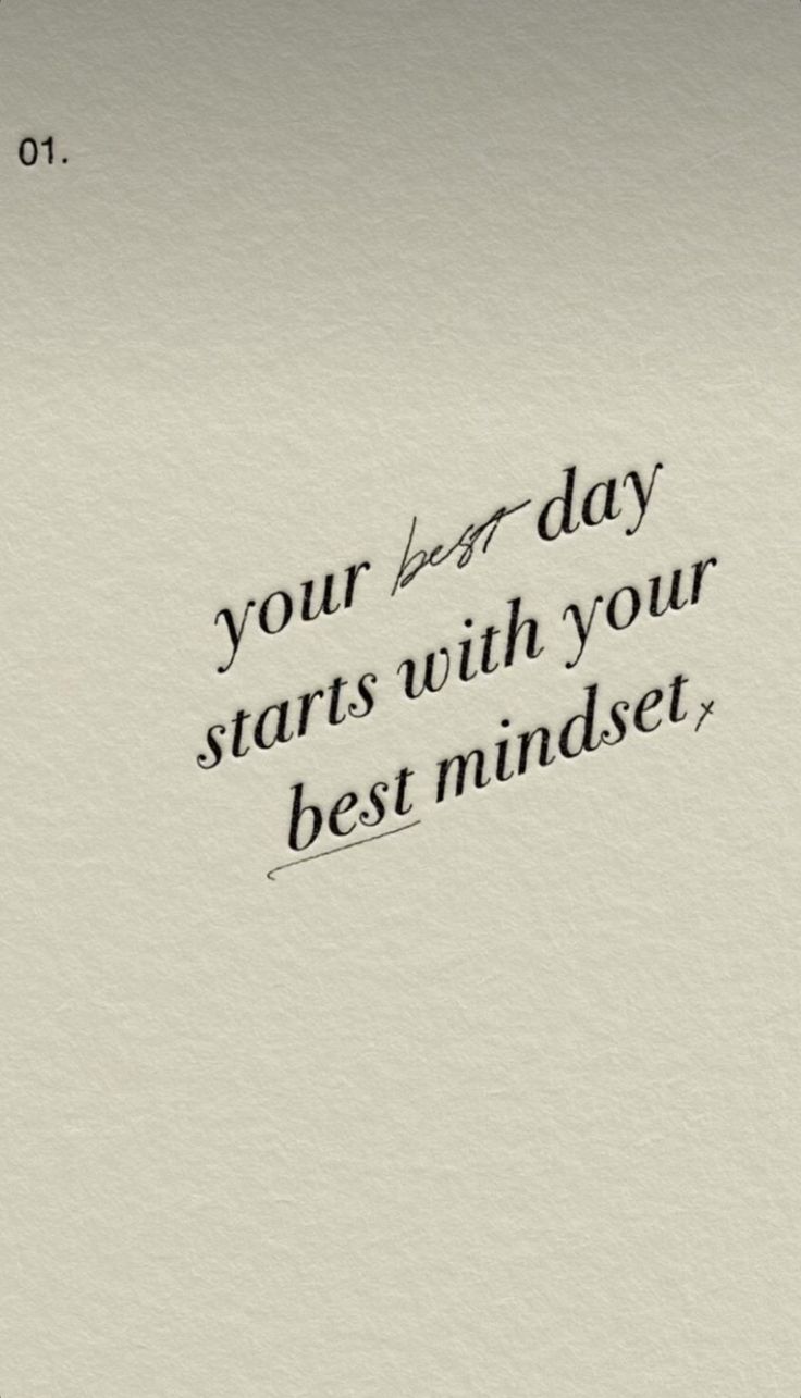 a piece of paper with the words, your best day starts with your best minds