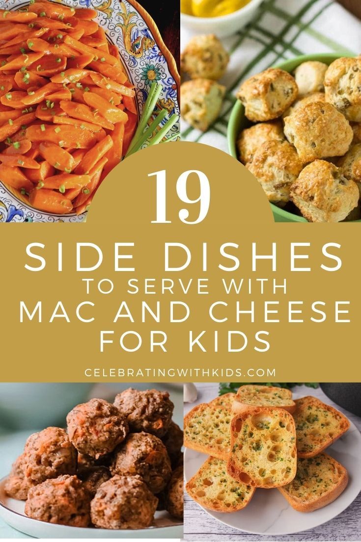 side dishes to serve with mac and cheese for kids