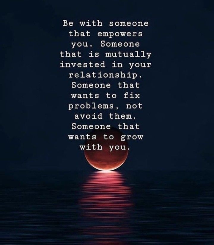 a full moon with the words be with someone that empowers you, someone that is