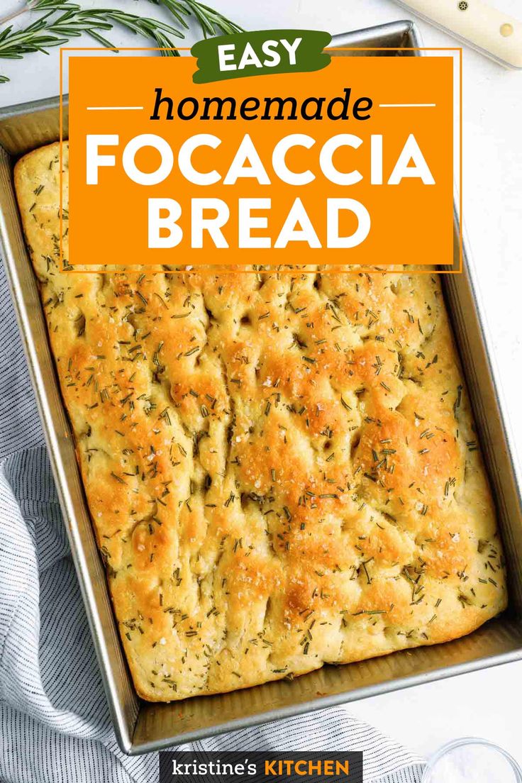 homemade focaccia bread in a baking pan with text overlay that reads easy homemade focaccia bread