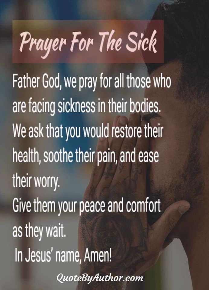 a man with his hand on his face and the words prayer for the sick