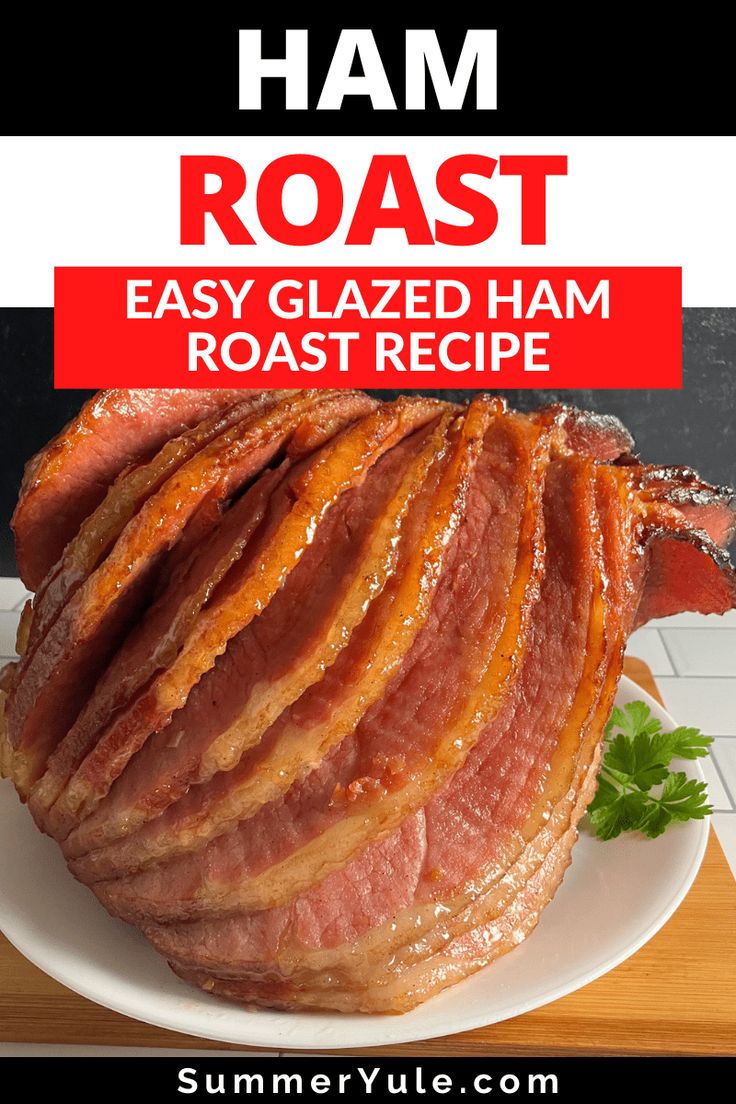 ham roast on a plate with text overlay