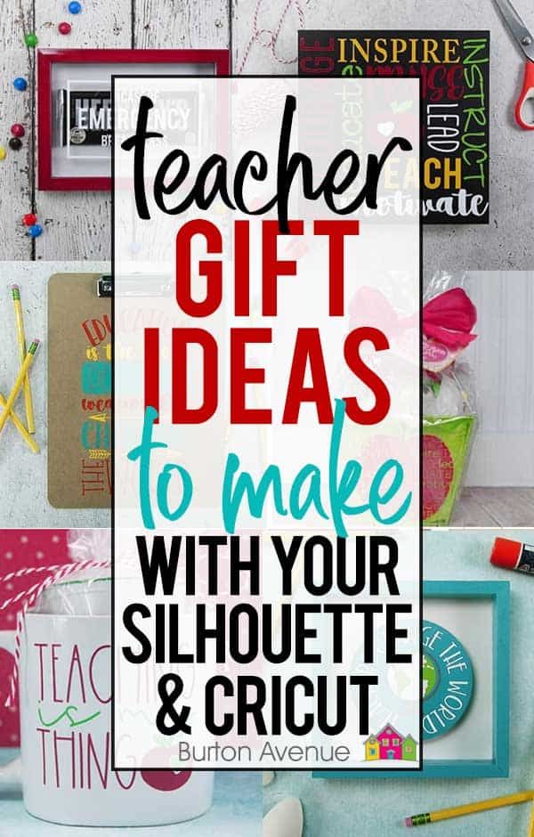 teacher gift ideas to make with your silhouette and cricut