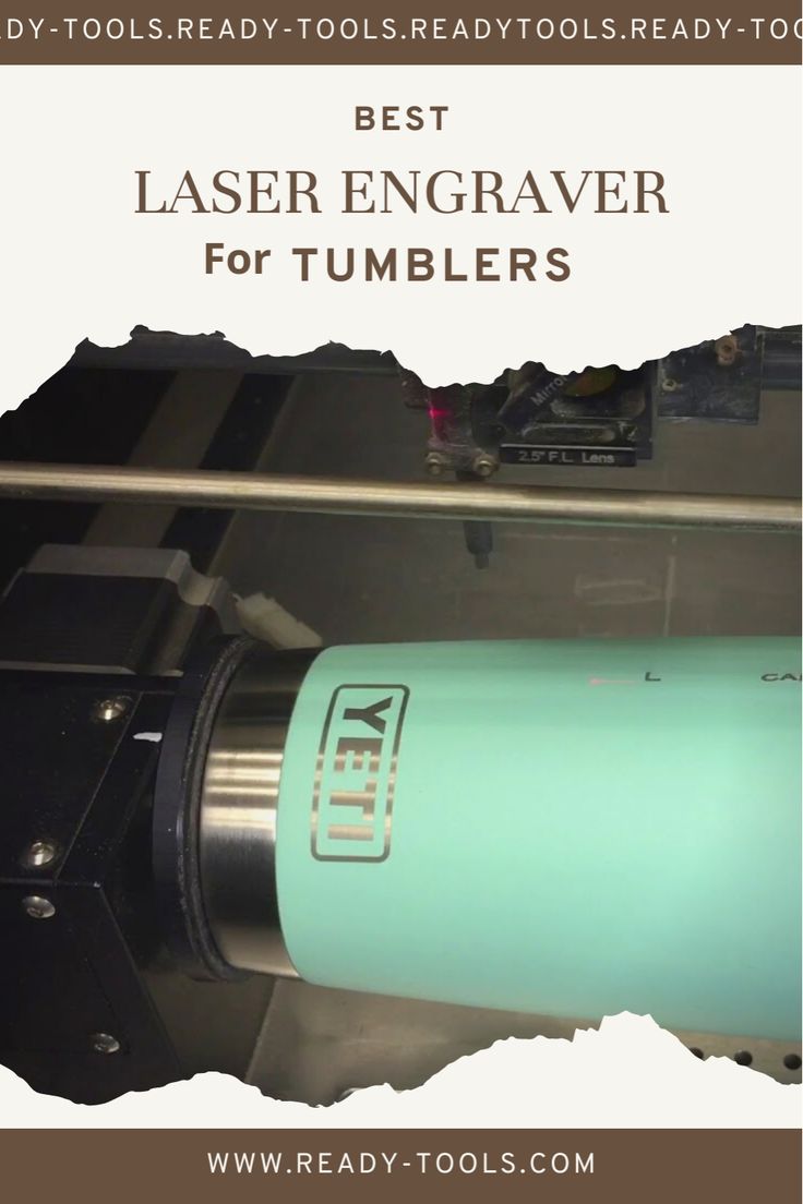 the words best laser engraving for tumblers are in front of an image of a machine