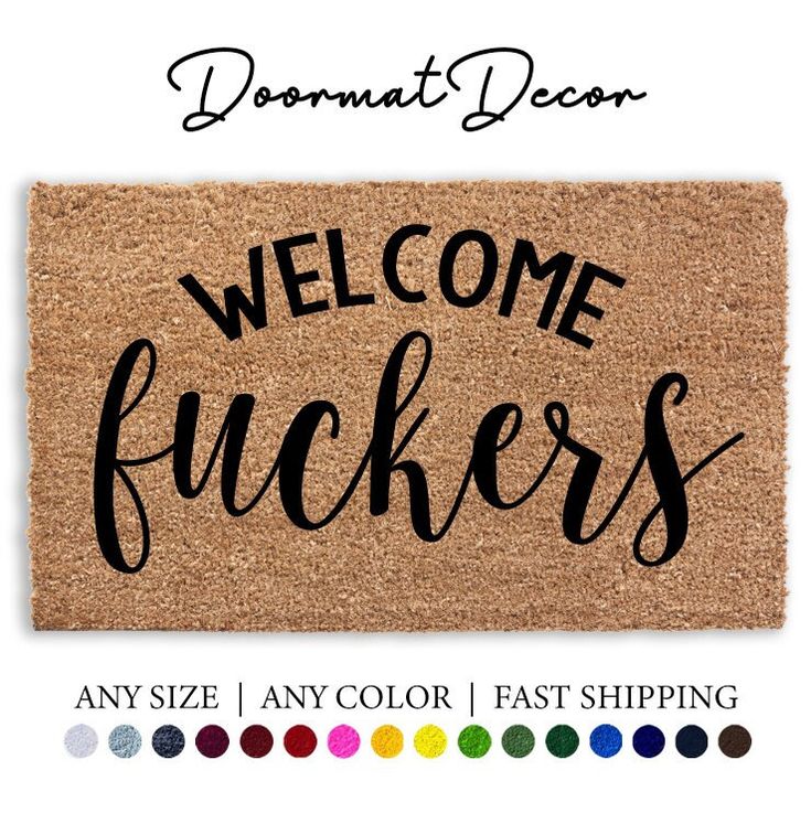 a welcome door mat with the words welcome fockers on it in black ink