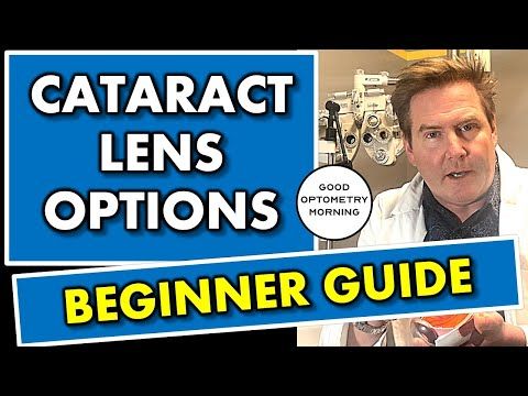 Cataract Surgery LENS OPTIONS: BEGINNER GUIDE REVIEW youtube eye doctor explains - YouTube Eye Doctor, Beginners Guide, Surgery