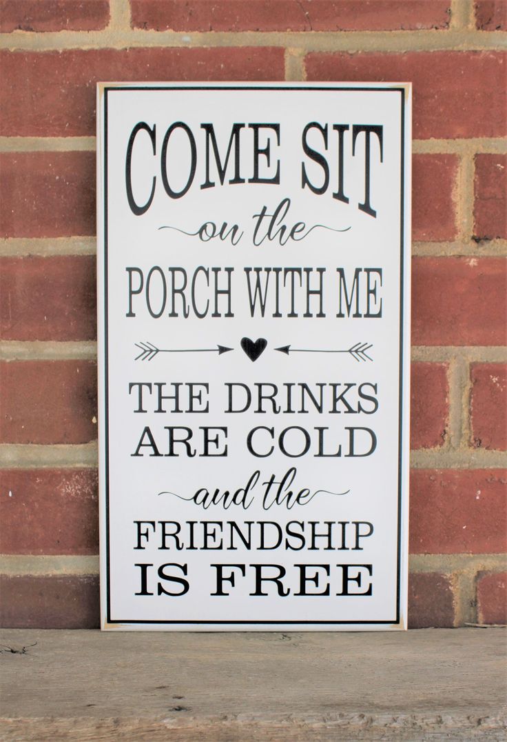 a sign that says come sit on the porch with me