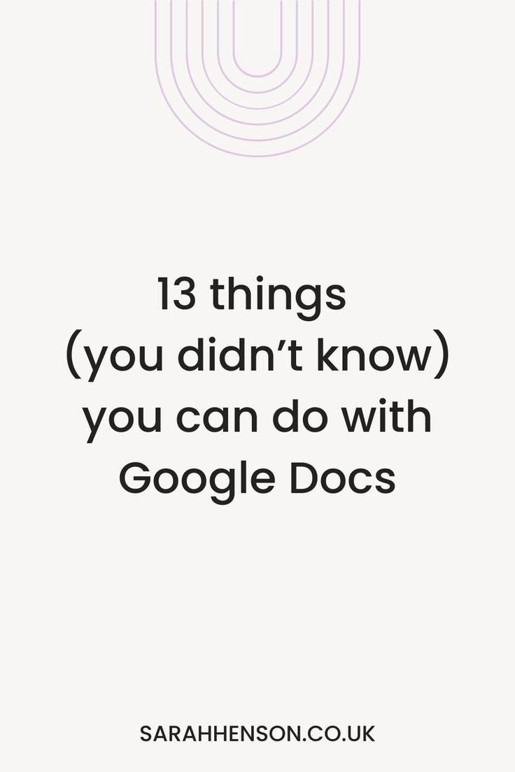 a white background with the words 13 things you didn't know you can do with google docs