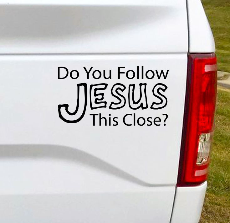 Do you follow Jesus this close funny car decal.  6.5"W x 3.5"H Funny Car Decal Cricket Stickers For Car, Cricut Car Stickers, Car Bumper Stickers Aesthetic, Car Stickers Ideas, Kaitlin Core, Car Stickers Aesthetic, Cool Car Decals, Cute Car Stickers, Funny Car Stickers