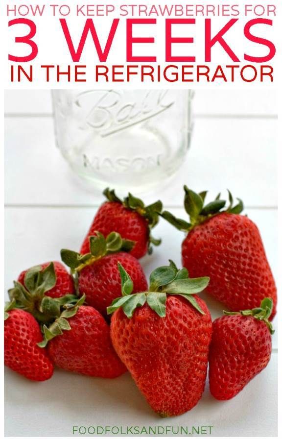 strawberries on a table with the title how to keep strawberries for 3 weeks in the refrigerator