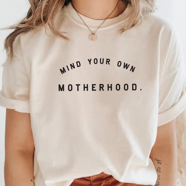 Mind Your Own Motherhood Shirt, Fun Mom Shirts, Mom Tshirt Ideas Design, Cute Graphic Shirts, Mom T Shirt Ideas, Mom Shirts Vinyl, Mom Tshirt Ideas, Motherhood Outfits, Funny Tshirt Ideas