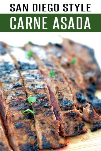 grilled steak on a cutting board with text overlay that reads, san diego style carne asada