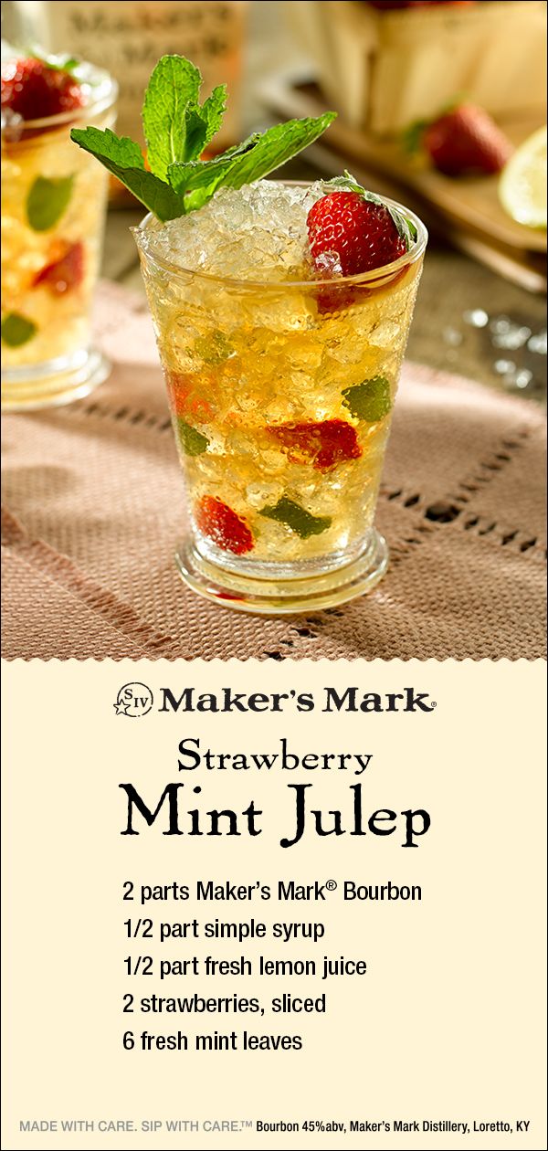 an advertisement for maker's mark strawberry mintjuepe, with the recipe below it