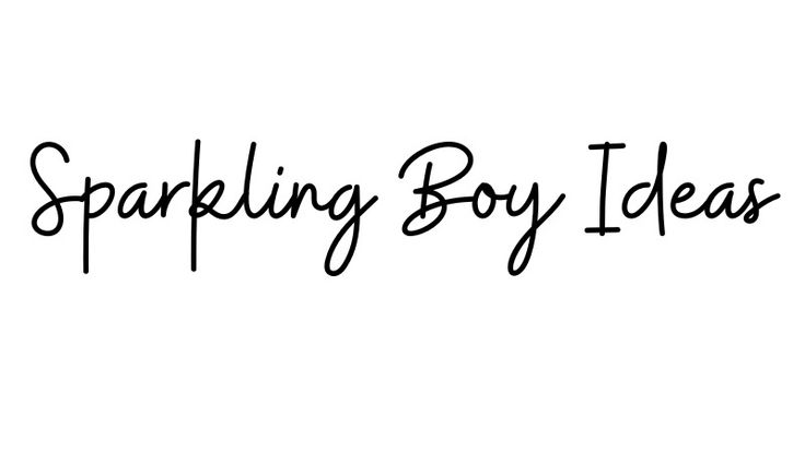 Sparkling Boy Ideas | Quick Easy Recipes, Crafts & Decor, Nails