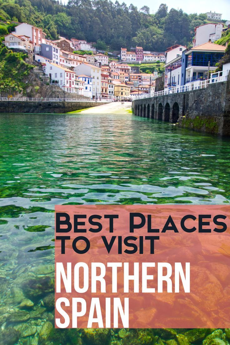 the best places to visit in northern spain