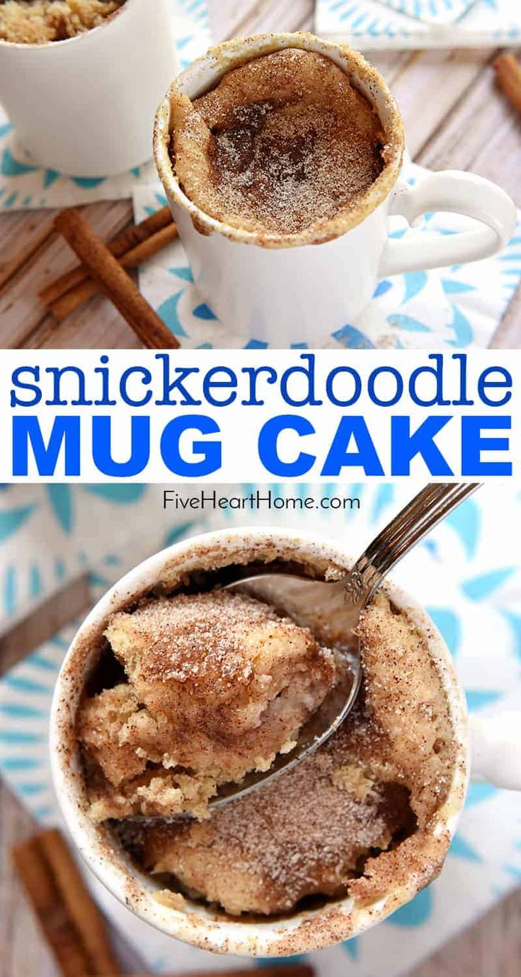 two mug cakes with cinnamon sugar in them and the words, snickker doodle mug cake