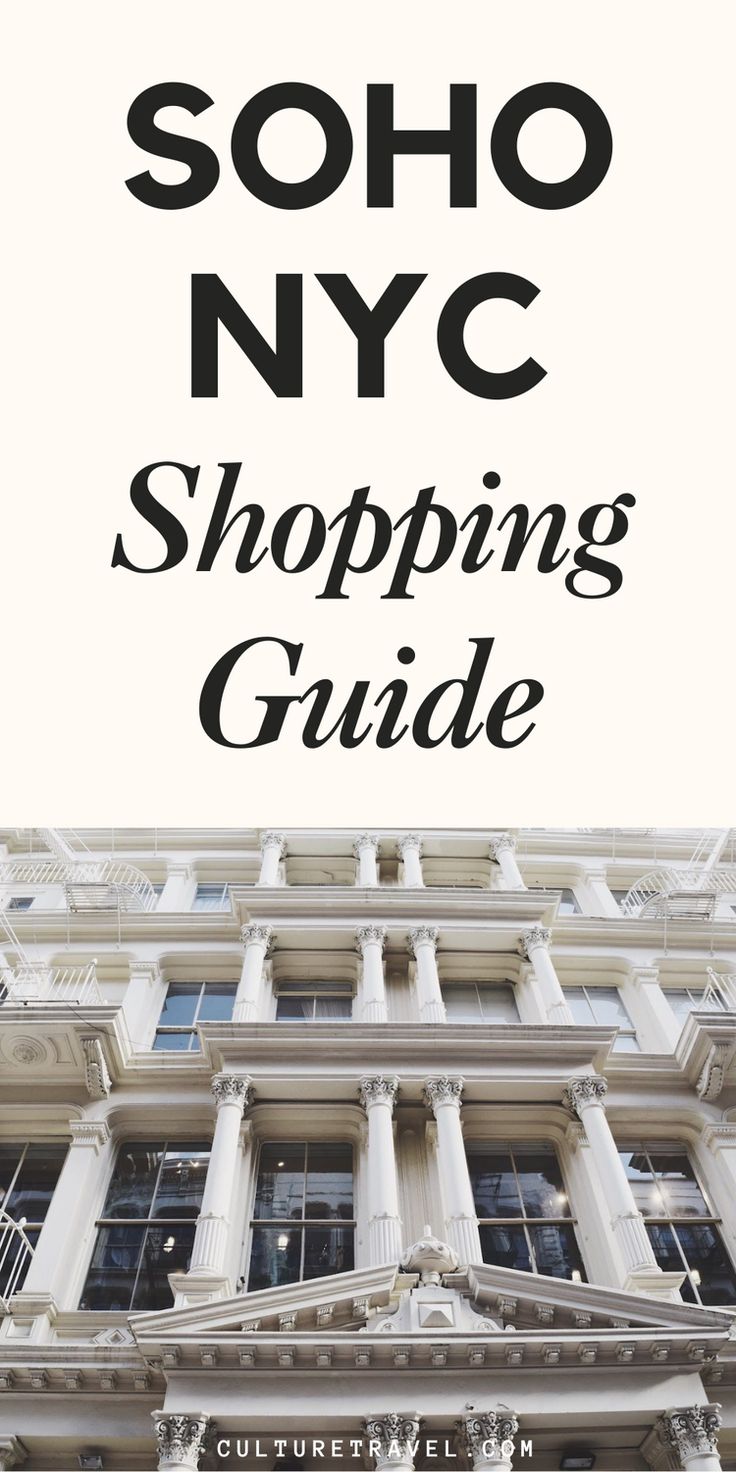 Soho Shopping: the Best Stores in this Chic NYC Neighborhood Soho New York Fashion, New York City Downtown, New York Shopping Guide, New York Boutiques, Shopping In Soho Nyc, Soho Shopping Guide Nyc, Nyc Shops, Nyc Shopping Guide, Soho Shopping