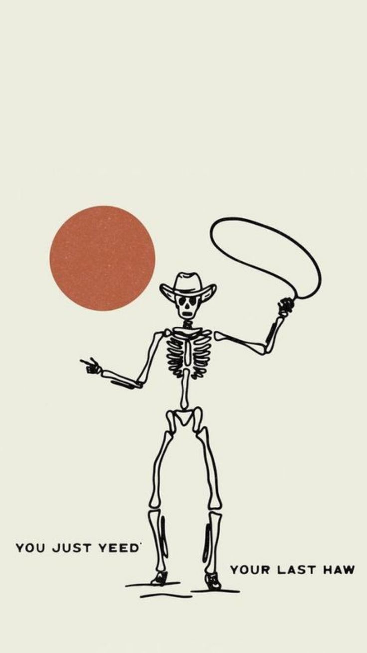 a skeleton holding a frisbee with the words you just need your last haw