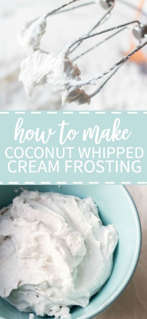 how to make coconut whipped cream frosting in a blue bowl with text overlay