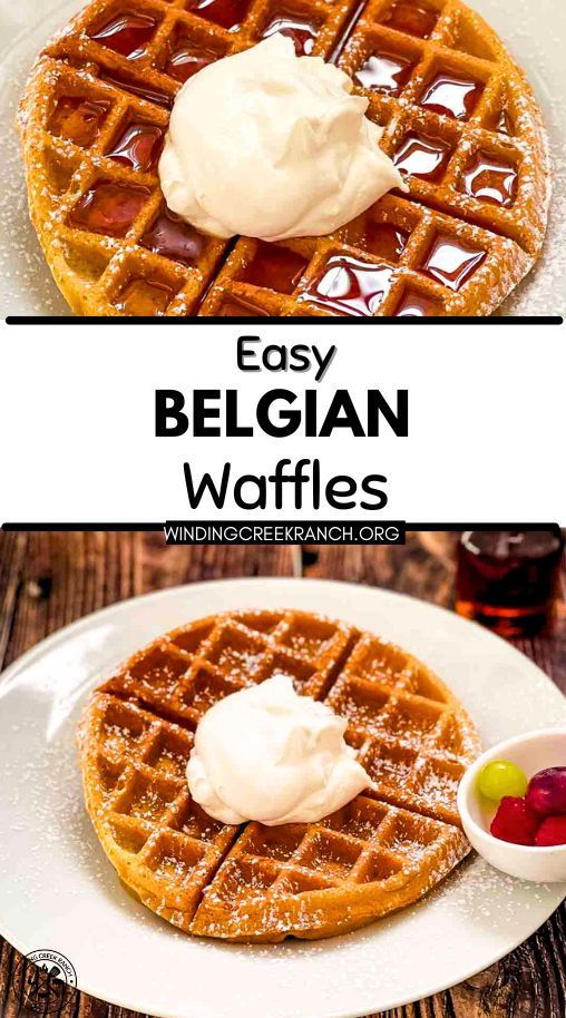 two waffles with whipped cream on top and the words easy belgan waffles