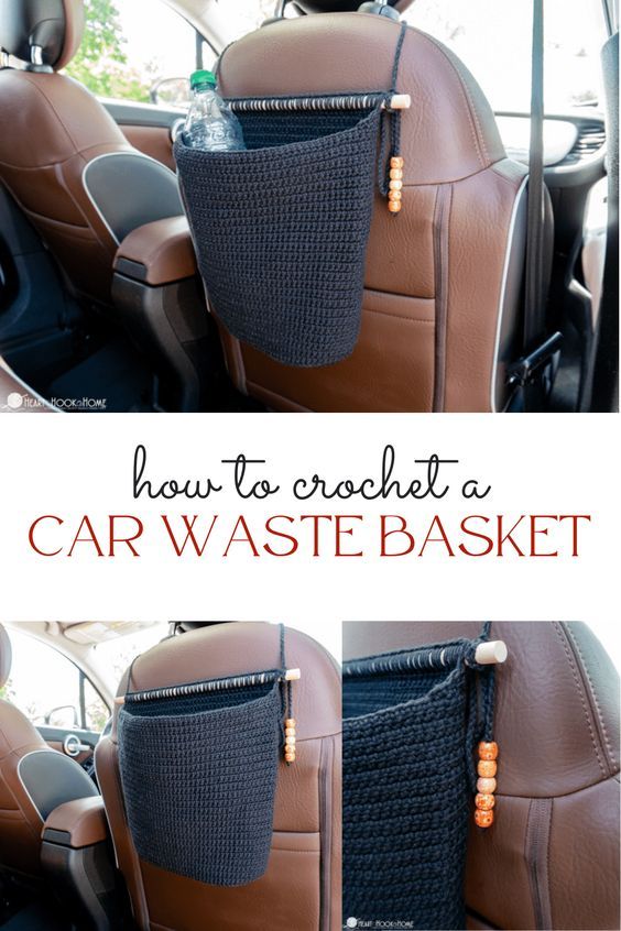 how to crochet a car / waste basket in the back seat with instructions