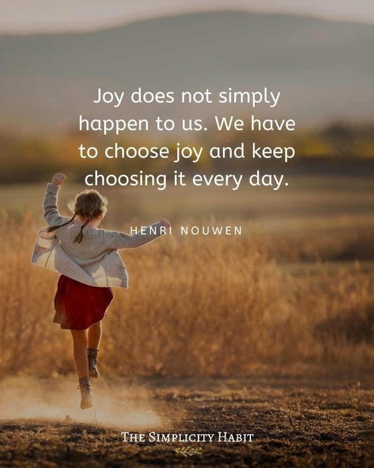 The Simplicity Habit | Facebook Habit 1, Joy Quotes, Choose Joy, What Matters Most, Happy Thoughts, Joy And Happiness, Making Room, Positive Thoughts, Affirmation Quotes