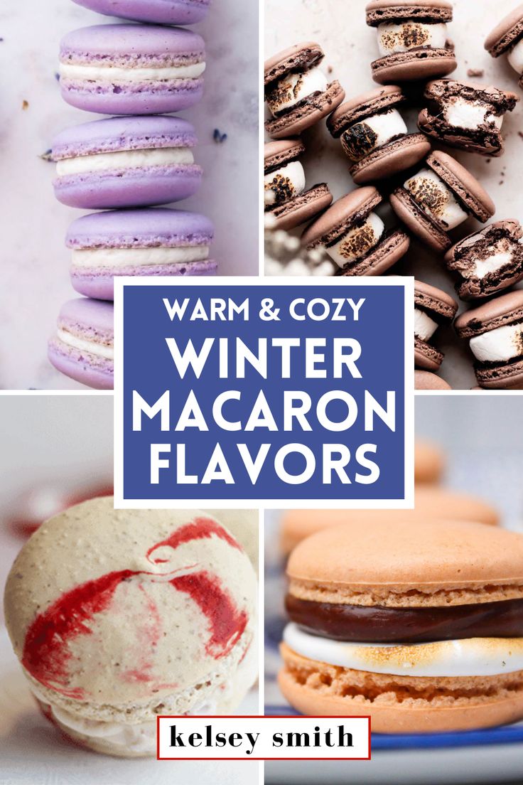 Four images in a grid. The top left image is three lavendar macarons stacked. The top right image shows several chocolate macarons on their side to show a toasted marshmallow filling. The bottom left image is a peppermint swirl macaron. The bottom right image is a s'mores macaron with ganache and marshmallow fluff filling. Macaron Christmas Flavors, New Year’s Eve Macarons, Macaron Flavors Ideas Christmas, Winter Macarons Flavors, Christmas Flavor Macarons, Christmas Flavored Macarons, Christmas Maccarone Recipes, Macaron Recipe Christmas, Hot Cocoa Macarons