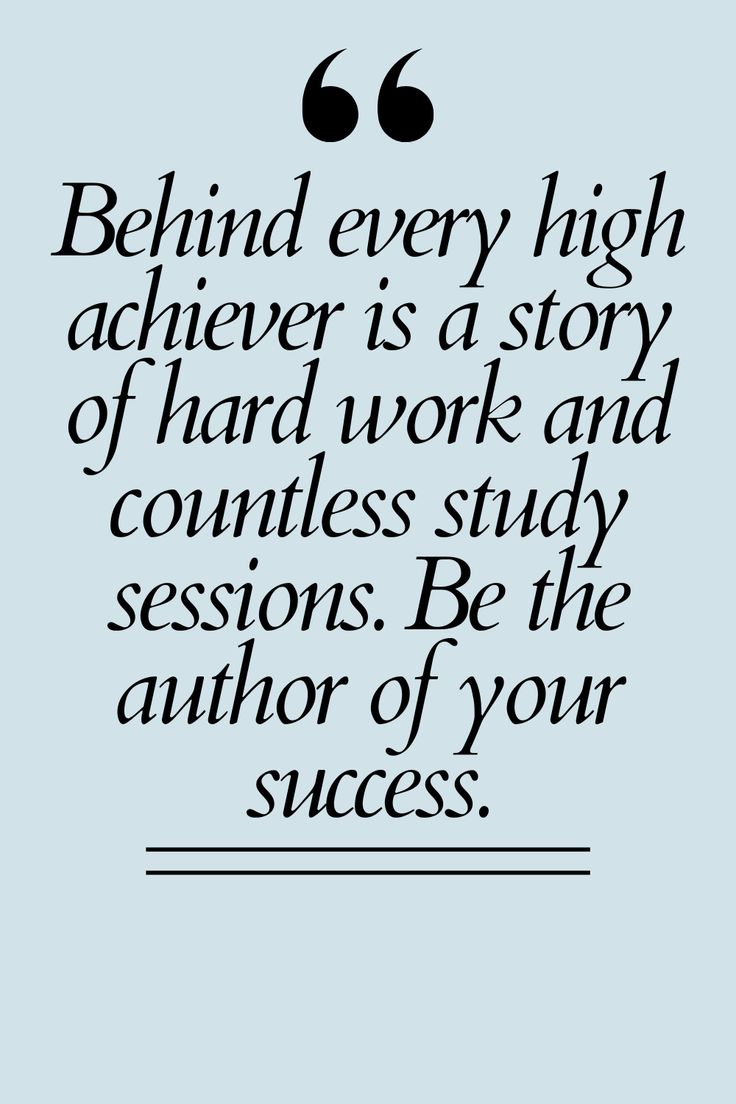 the quote behind every high achieve is a story of hard work and countless study lessons be the author of your success