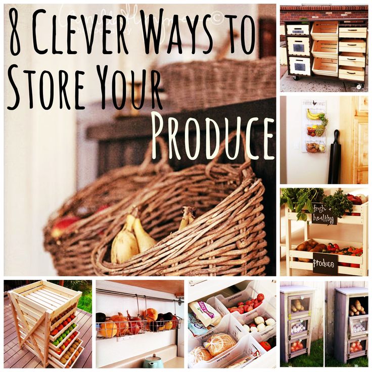 a collage of pictures with the words 8 clever ways to store your produce in it