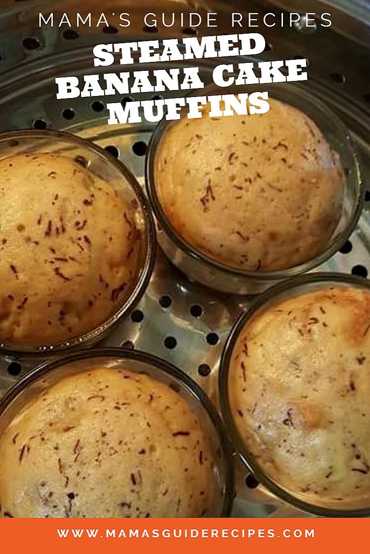 steamed banana cake muffins - Mama's Guide Recipes Steamed Desserts, Steam Cake Recipe, Steam Oven Recipes, Baked Items, Flan Cake, Banana Cupcakes, Cake Muffins, Steamed Cake, Steam Recipes