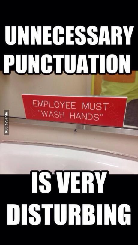 a red sign that says, unless punctuation employee must wash hands is very disturbing