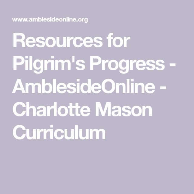 the words resources for pilgrim's progress amblesideonline charlotte mason curicum