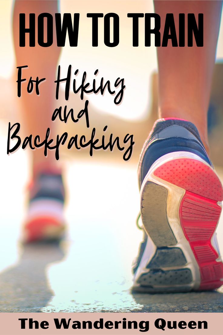 a woman's feet with the words how to train for hiking and backpacking