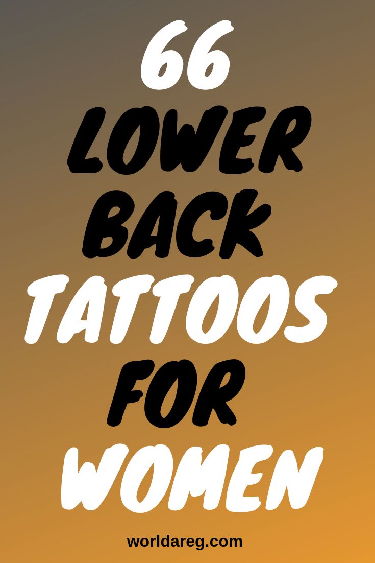 the words,'66 lower back tattoos for women'are in black and white