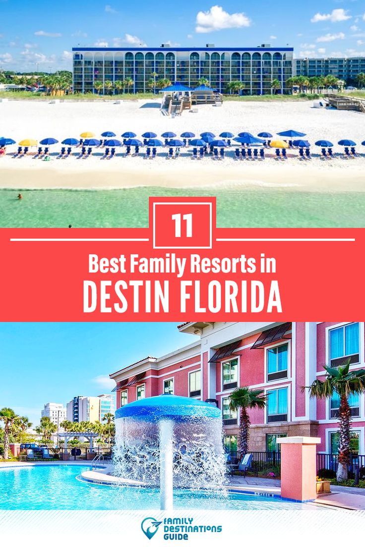 the best family resort in destin florida