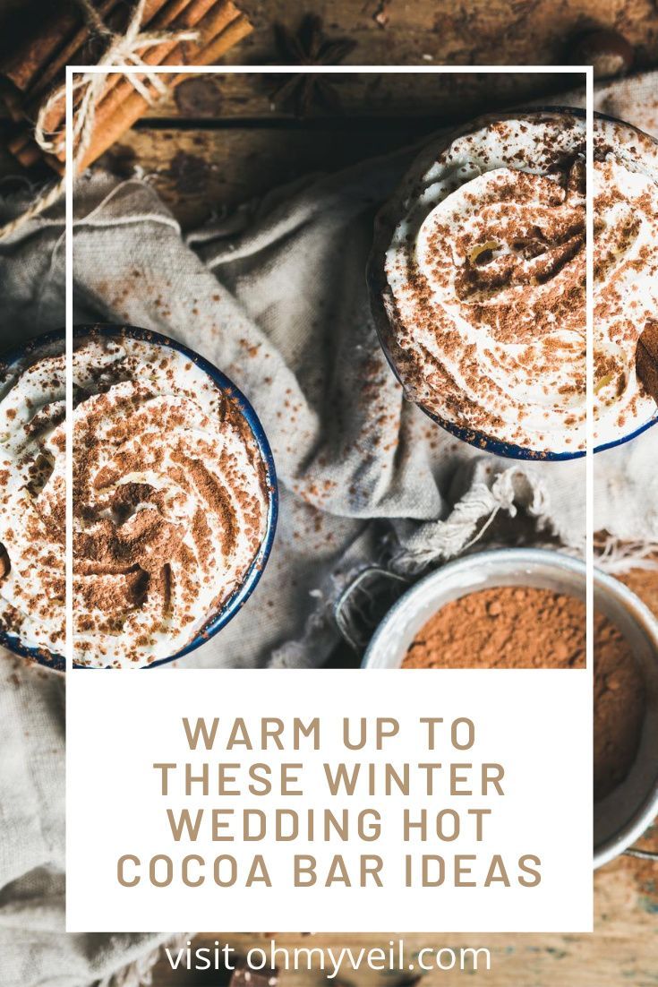 warm up to these winter wedding hot cocoa bar ideas