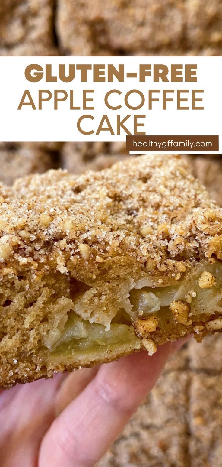 a close up of a person holding a piece of food in their hand with the text gluten - free apple coffee cake