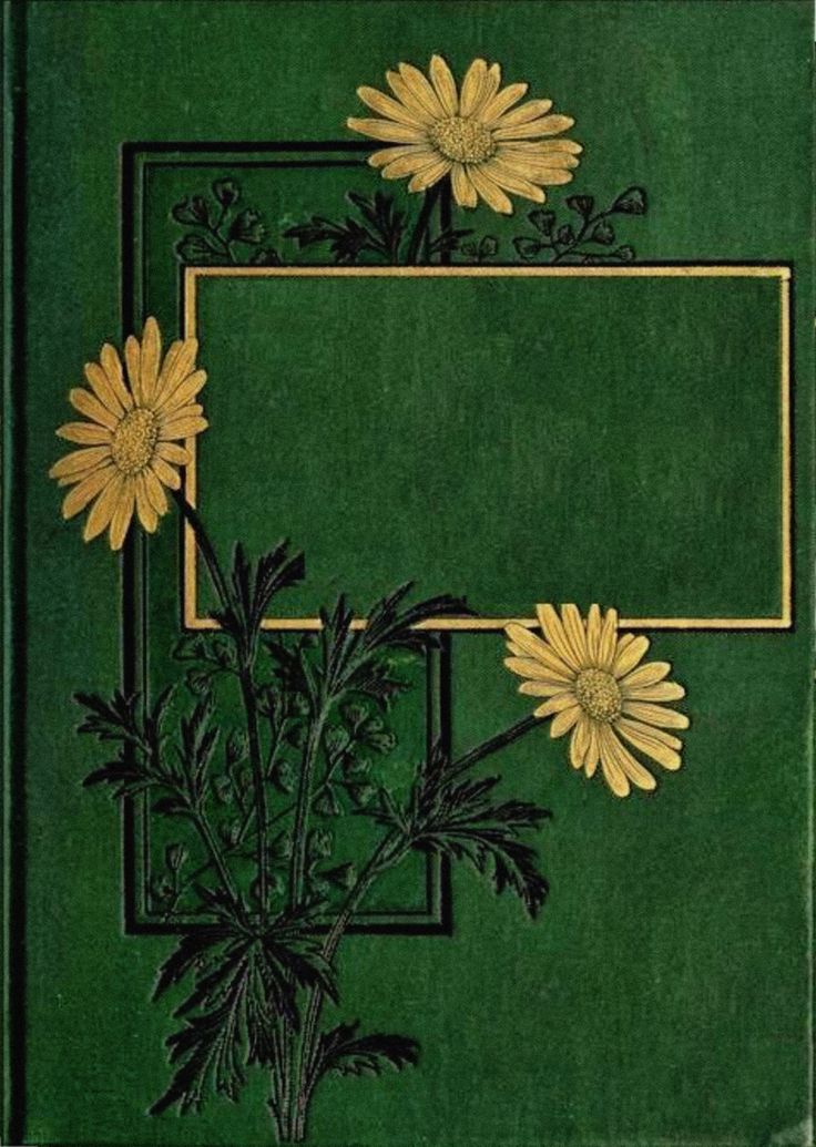 a green book with yellow daisies and a gold frame on the front cover is shown