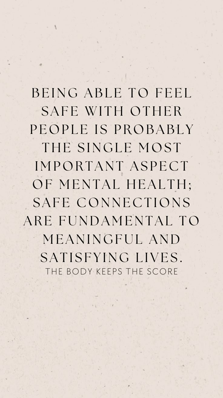 a quote on being able to feel safe with other people