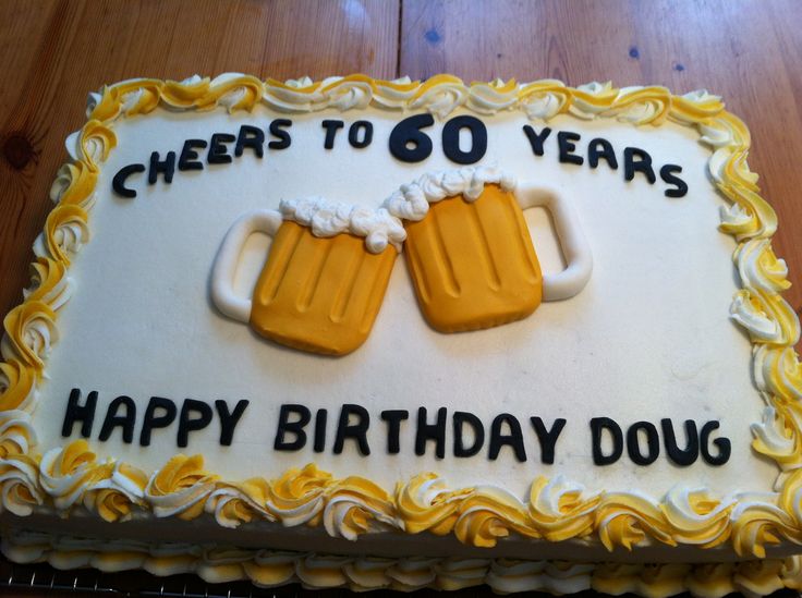 a birthday cake with two beer mugs on it and the words cheers to 60 years happy birthday doug