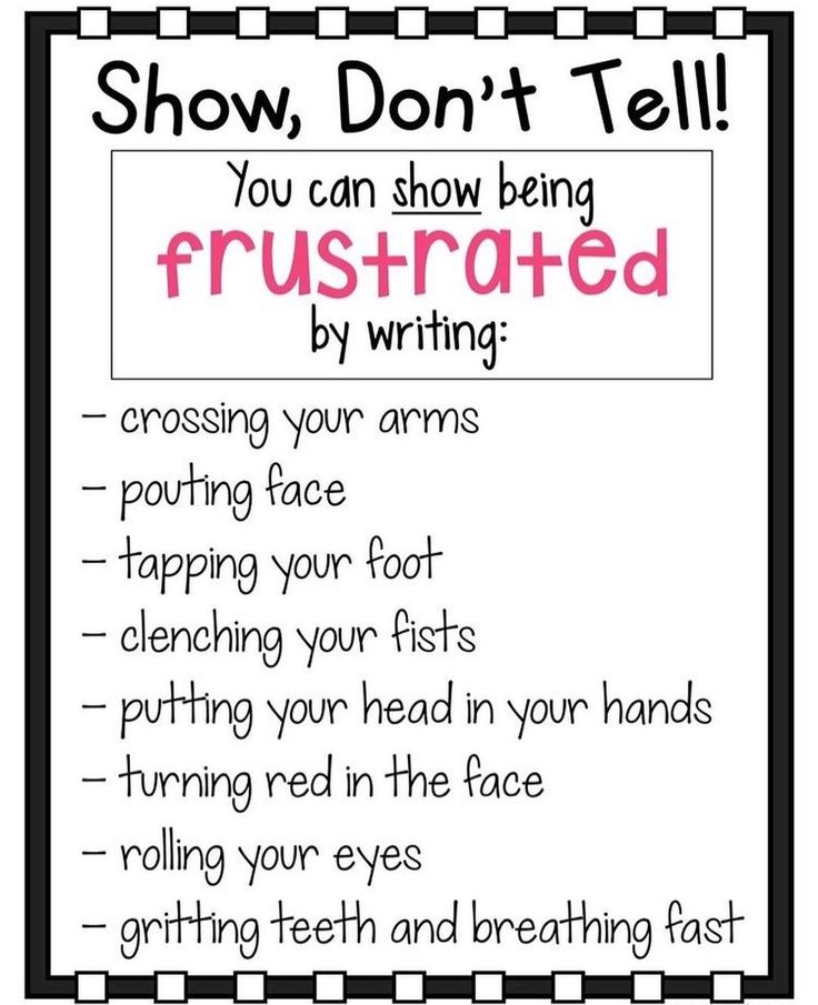 a sign that says, show don't tell you can show being shocked by writing