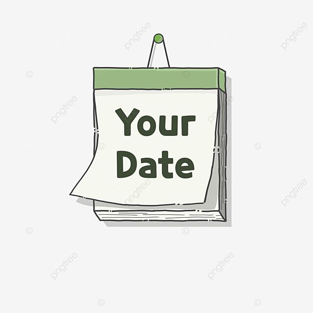 a clipboard with the words your date on it and a green marker in front of it