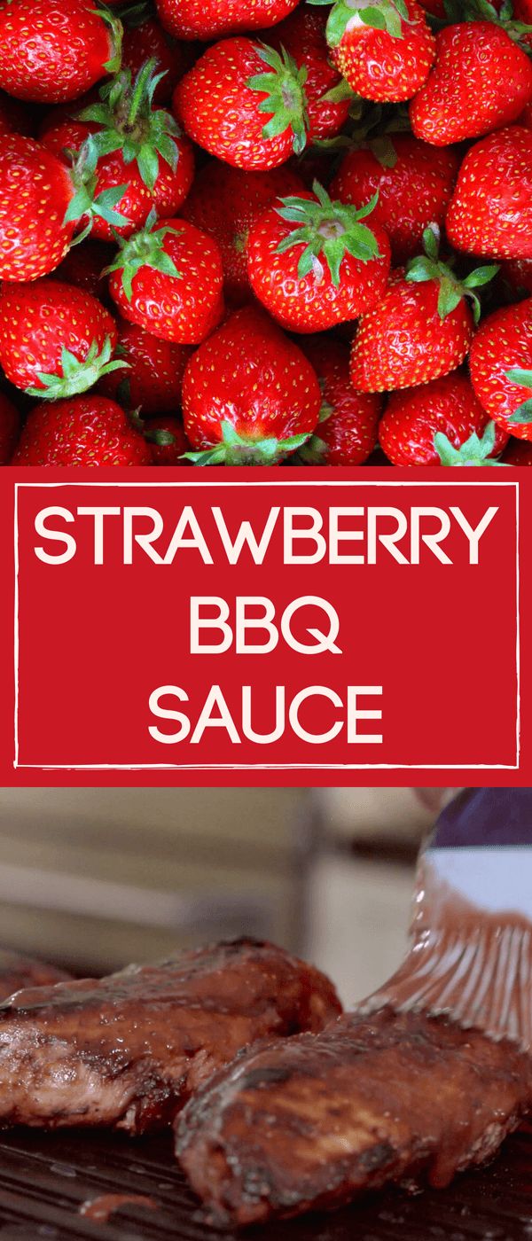 strawberries are on top of the bbq sauce and there is a red sign that says strawberry bbq sauce