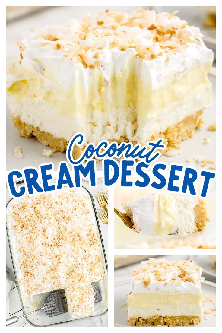 a collage of different desserts with the words coconut cream dessert on top and below