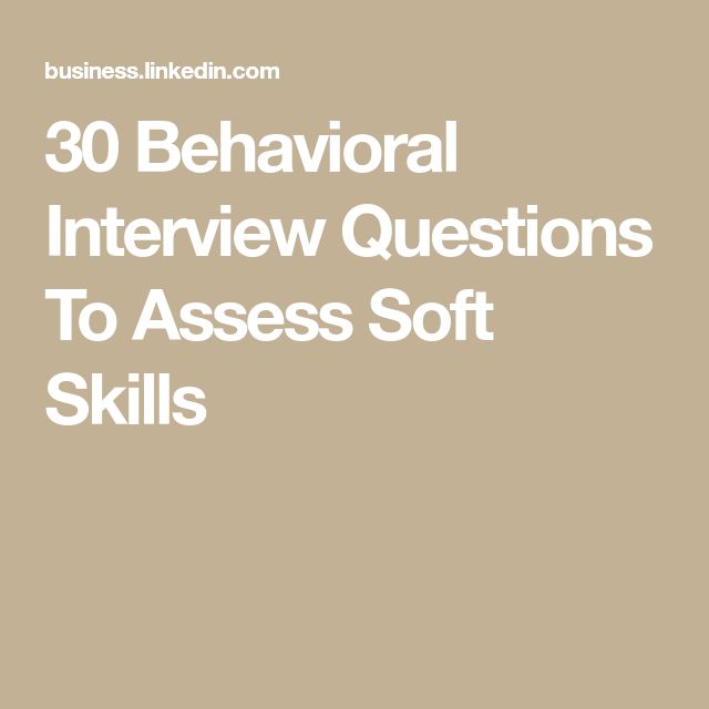 the words, 30 behavoral interview questions to assist soft skills in business