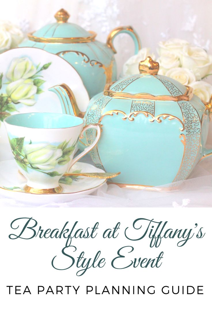 the breakfast at tiffany's style event tea party planning guide is here to help you plan your next meal