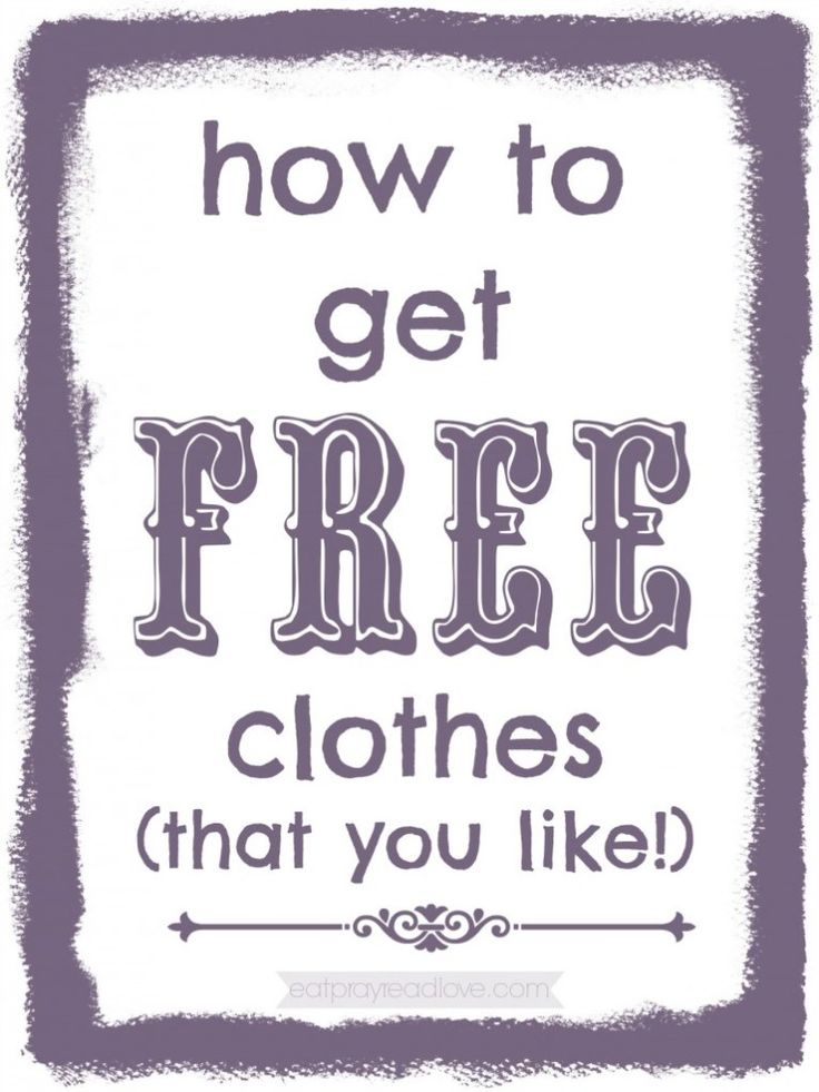 the words how to get free clothes that you like are in black and white letters