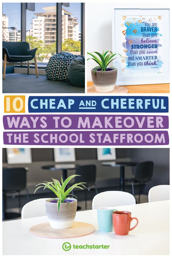 the words 10 cheap and cheerful ways to makeover the school staff