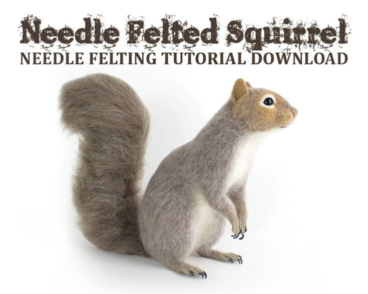 needle felt squirrel sitting on its hind legs with the words needle felt squirrel below it